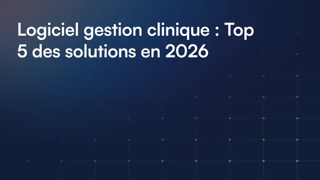 Logiciel Gestion Clinique