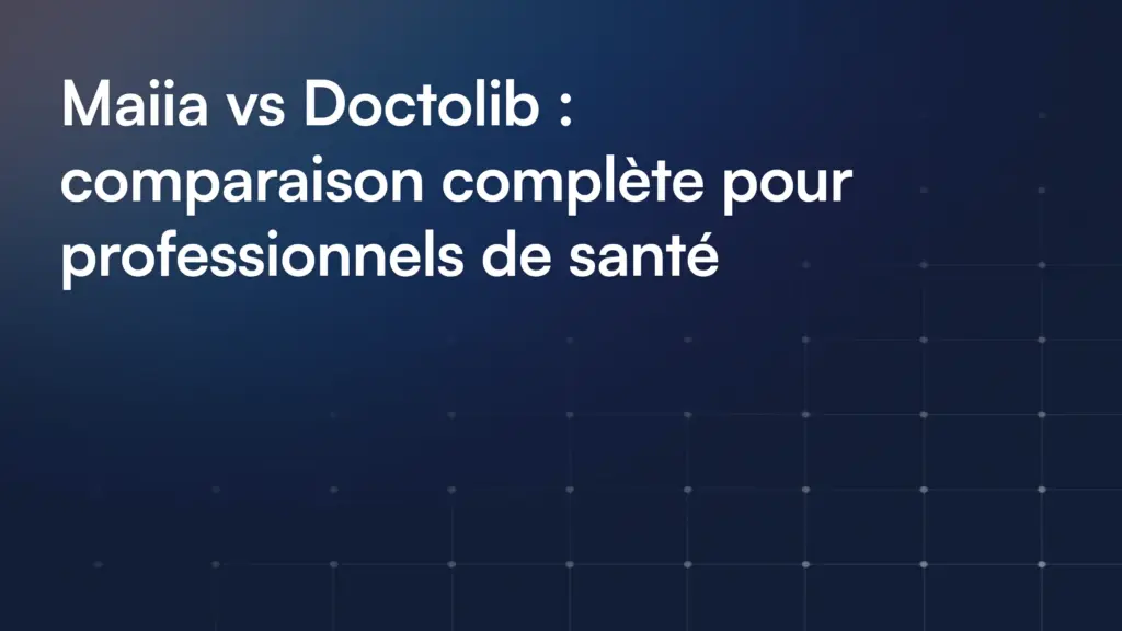 Maiia Vs Doctolib