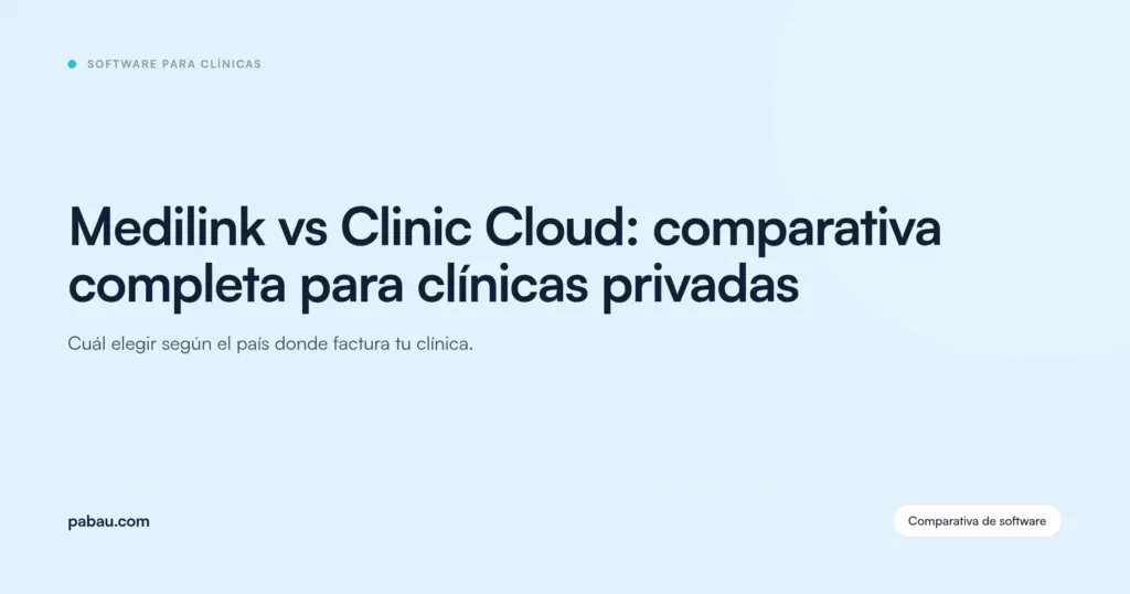 Tarjeta del blog de Pabau: Medilink vs Clinic Cloud, comparativa completa para clínicas privadas