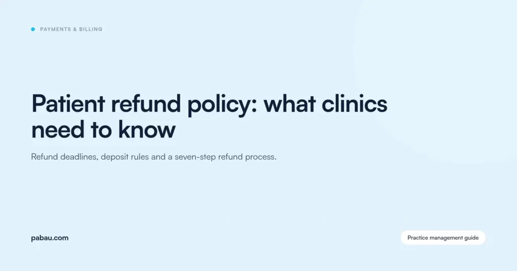 Pabau blog card: Patient refund policy: what clinics need to know