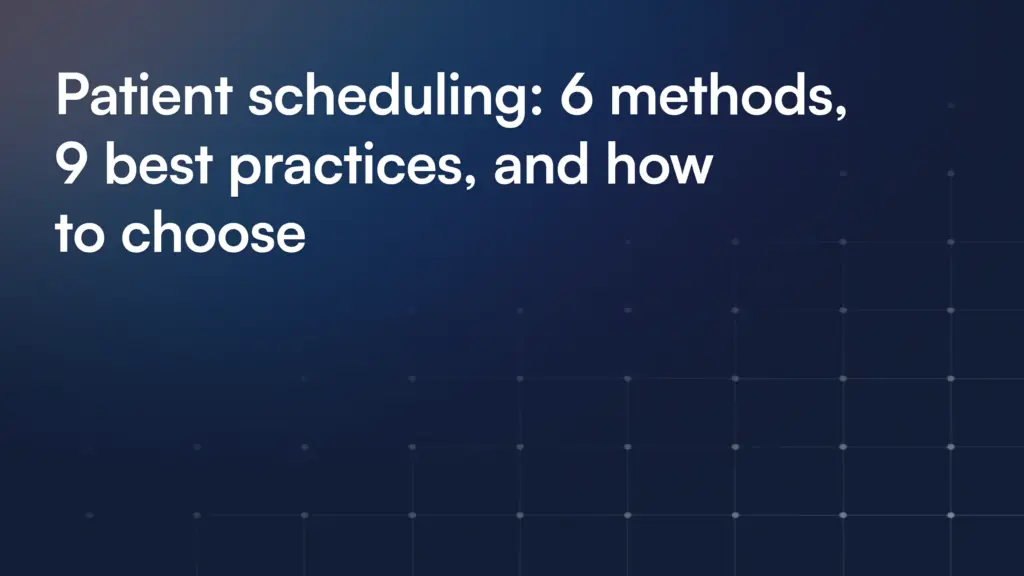 Patient Scheduling And Appointment Management