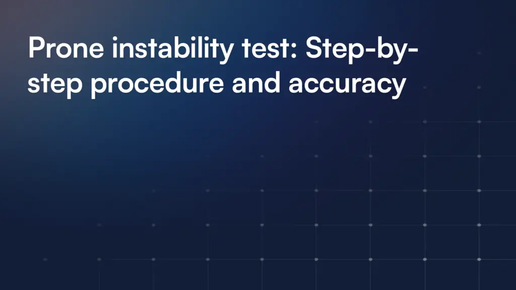 Prone instability test: Step-by-step procedure and accuracy