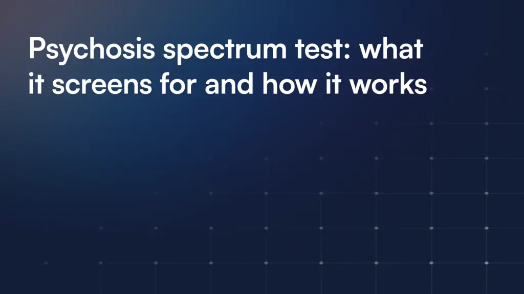 Psychosis Spectrum Test