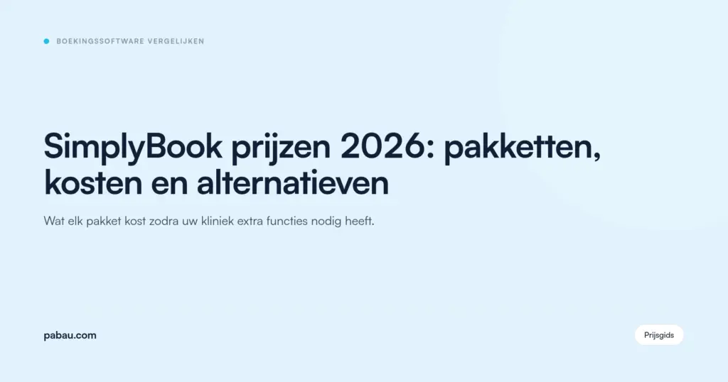 Pabau blogkaart: SimplyBook prijzen 2026: pakketten, kosten en alternatieven