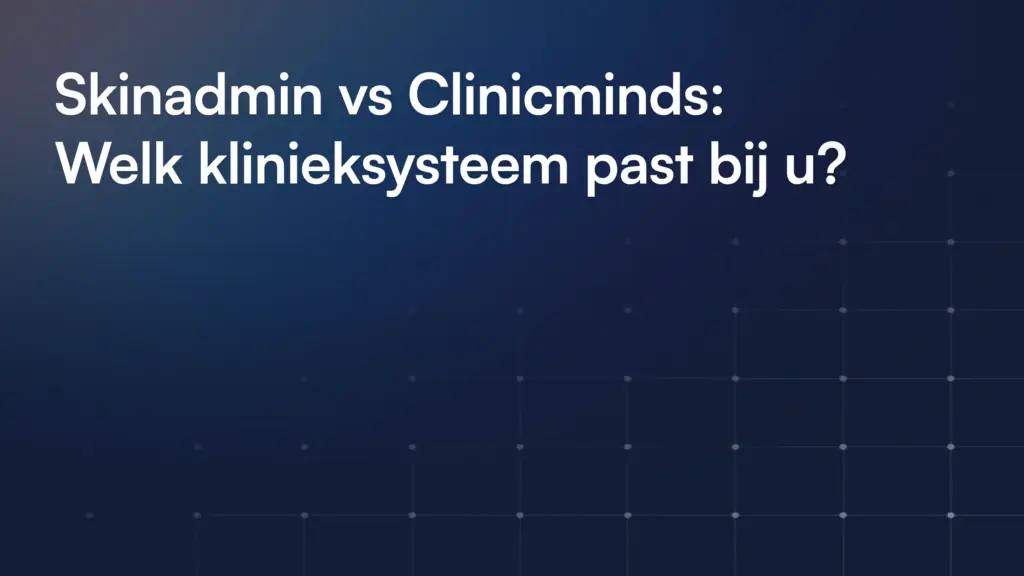 Skinadmin Vs Clinicminds
