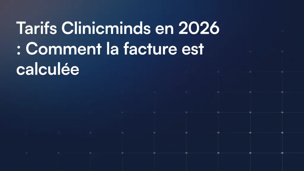 Tarifs Clinicminds
