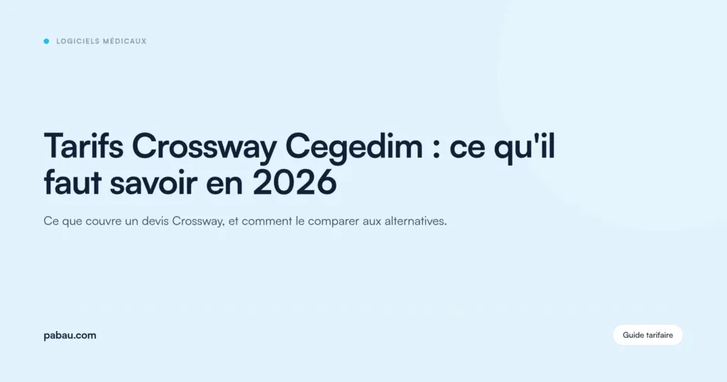 Carte du blog Pabau : Tarifs Crossway Cegedim : ce qu'il faut savoir en 2026